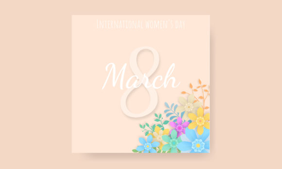 8 March Happy Women's Day Floral Greeting: A Touch of Beauty and Celebration